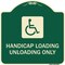 Signmission Handicap Loading Unloading W/ Handicap Heavy-Gauge Aluminum Sign, 18" x 18", G-1818-23922 A-DES-G-1818-23922 - alternate 1